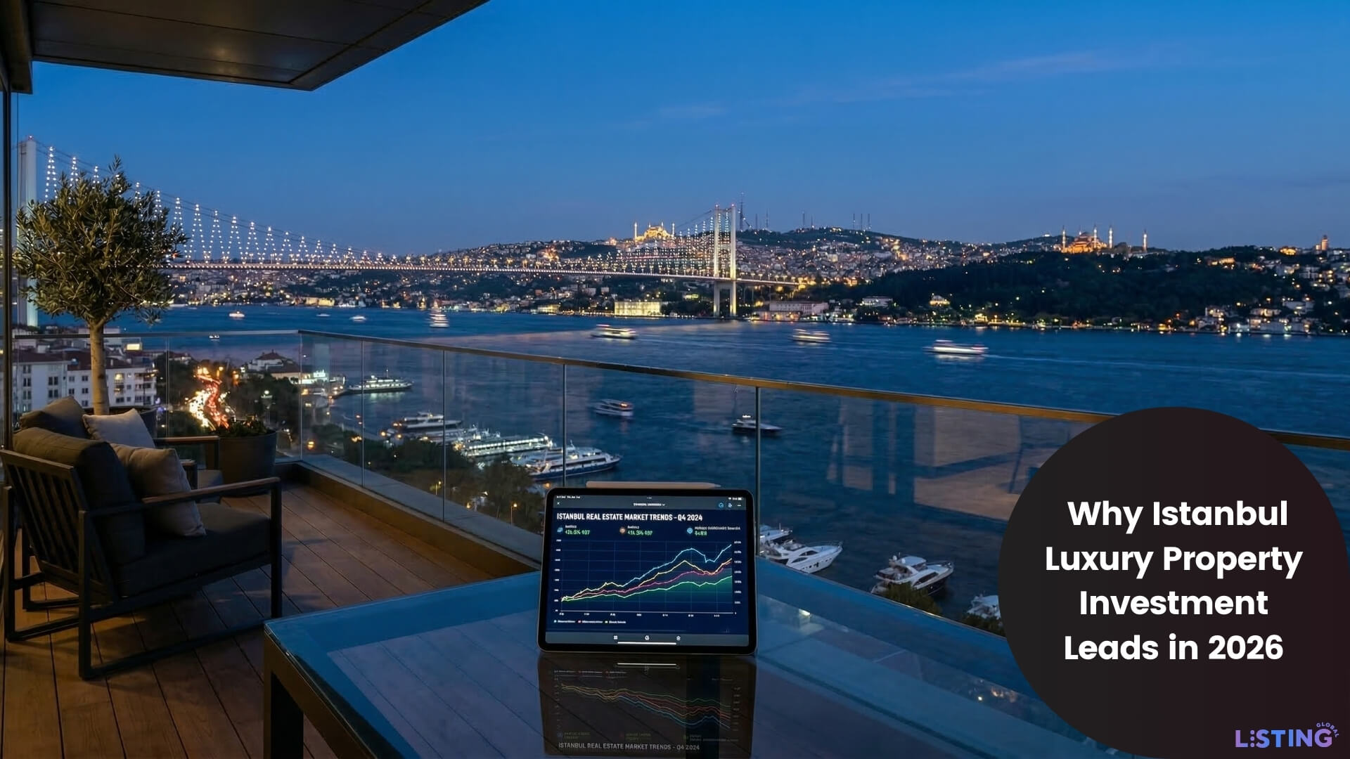 Why Istanbul Luxury Property Investment Leads in 2026